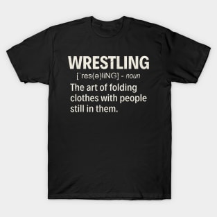 Wrestling Funny T-Shirt